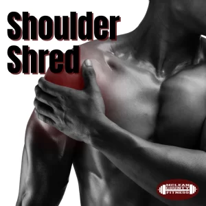 Shoulder Shred: Tone and Define